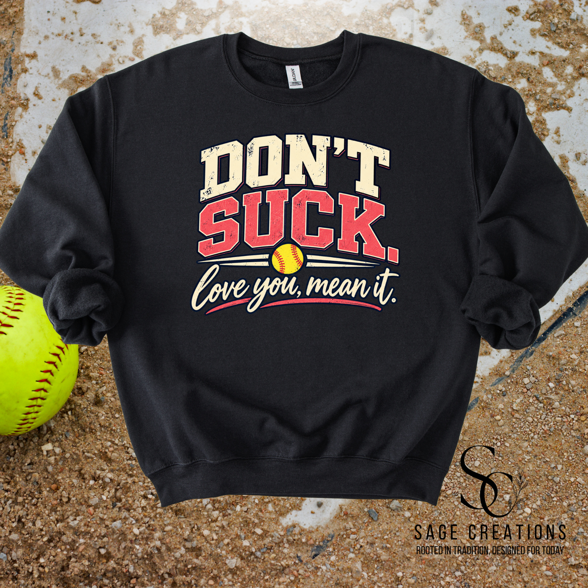 Don’t Suck - Love you - Mean it!